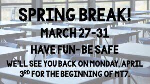 Information about Spring Break