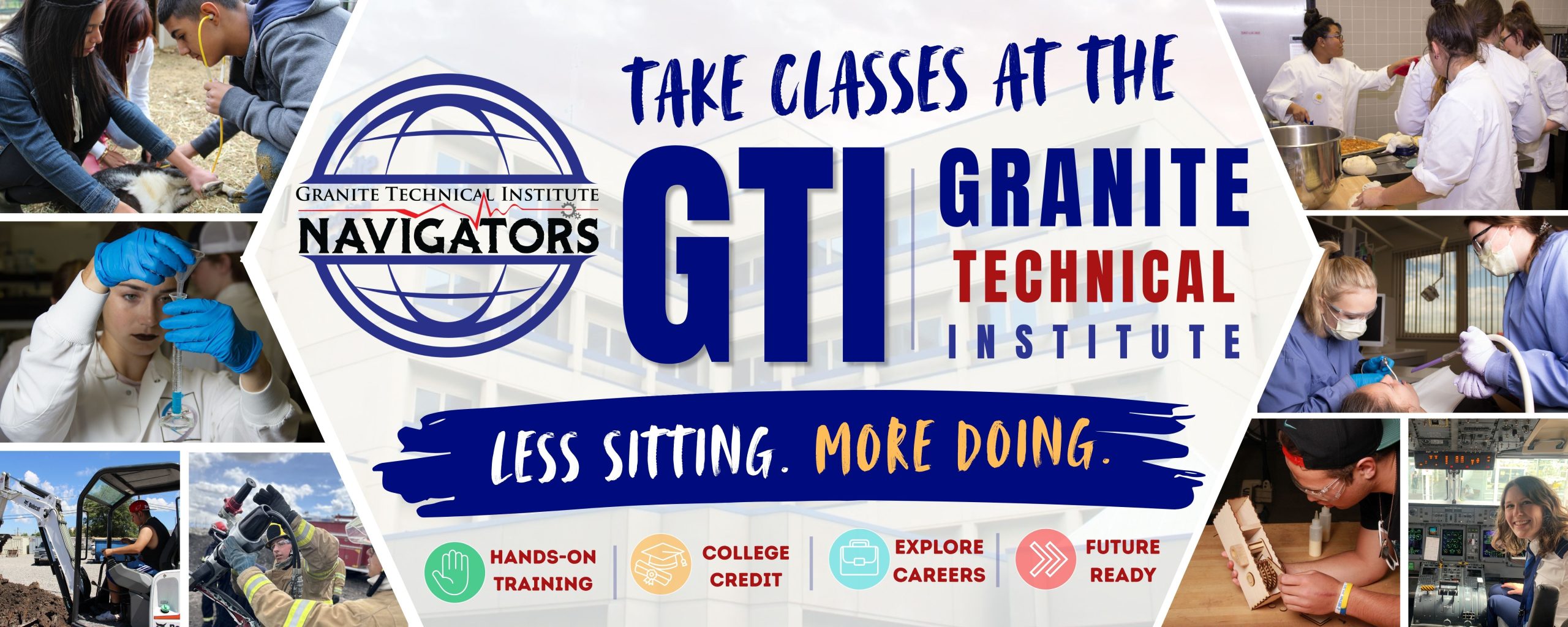 Take Classes at the Granite Technical Institute (GTI) - Less Sitting, More Doing